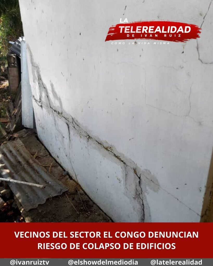 Vecinos del sector El Congo denuncian riesgo de colapso de edificios
